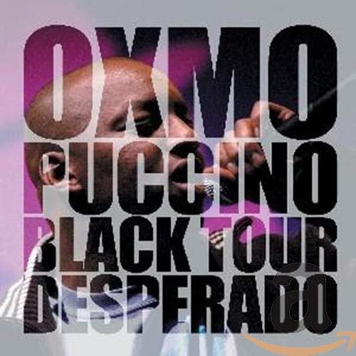 Black Tour Desperado (Live) by Oxmo Puccino