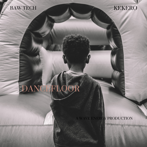 Dance Floor (Baw Tech, Kekero)