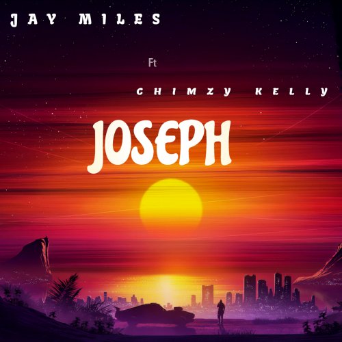 Joseph (Ft Chimzy Kelly)