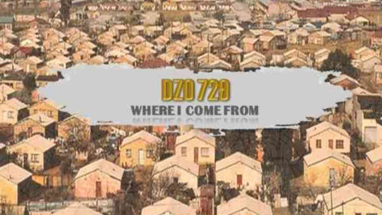 Where I Come From by Dzo 729 | Album