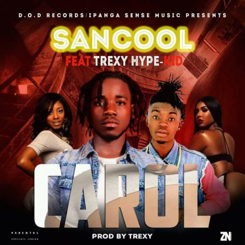 Carol (Ft Trexy Hype-kid)