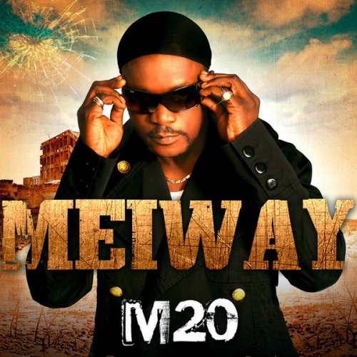 Meiway M20 by Meiway | Album