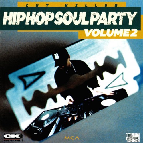 Hip Hop Soul Party, Volume 2 by Cut Killer | Album