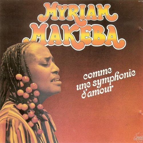 Comme Une Symphonie d'amour by Miriam Makeba | Album