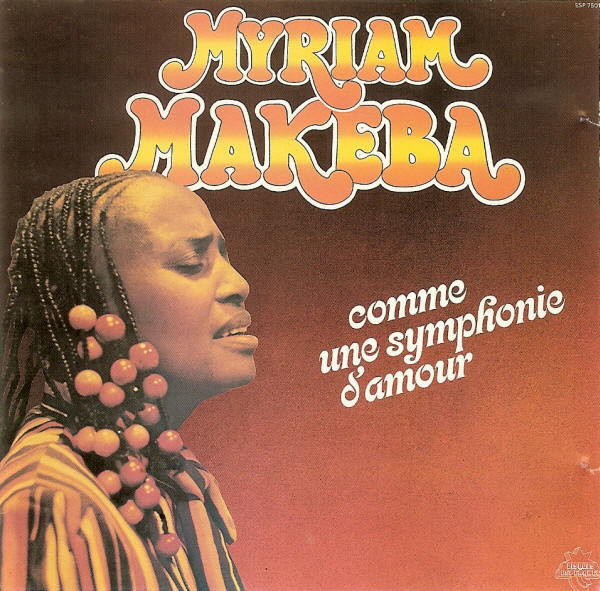 Comme Une Symphonie d'amour by Miriam Makeba | Album