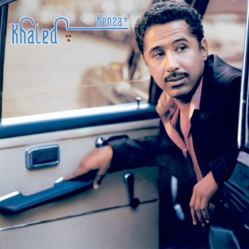 Kenza by Cheb Khaled | Album