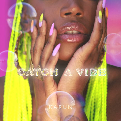 Catch A Vibe EP by Karun | Album