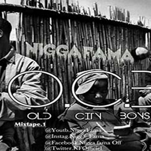 O C B (Old City Boys) Mixtape by Nigga Fama | Album