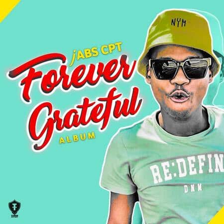 Forever Grateful by Jabs CPT | Album