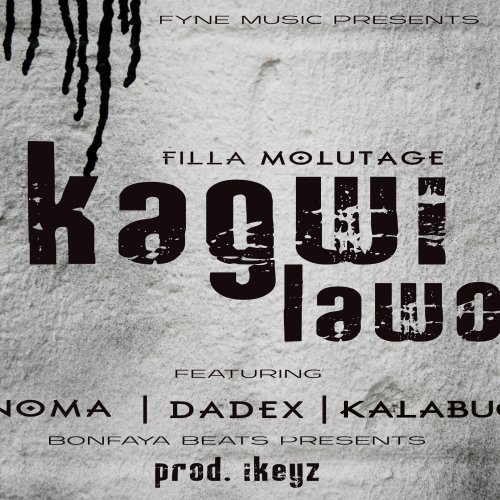 Kagwilawo (Ft Dinoma, Dadex & Kalabuoy)