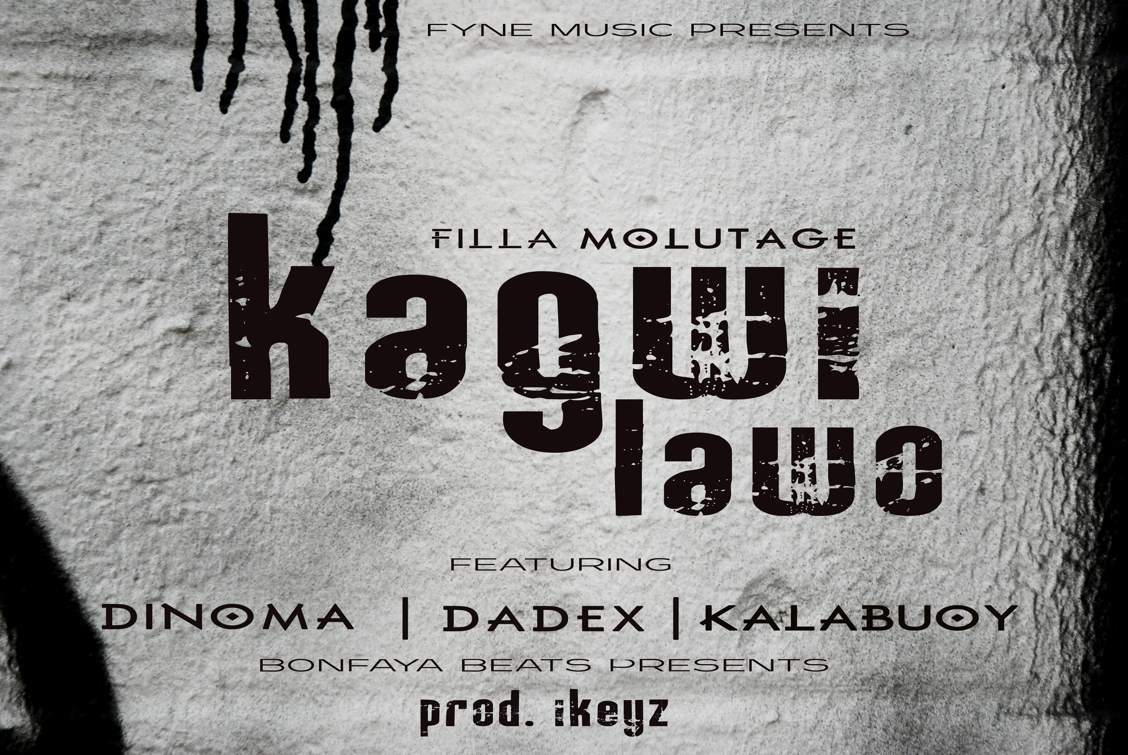 Kagwilawo (Ft Dinoma, Dadex & Kalabuoy)