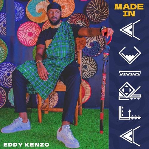 Made In Africa by Eddy Kenzo