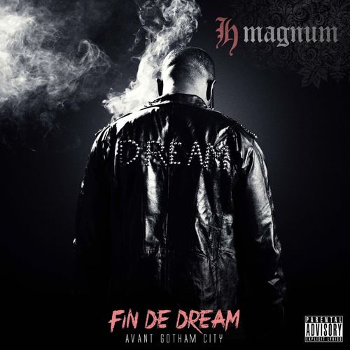 Fin de Dream (Avant Gotham City) by H Magnum | Album