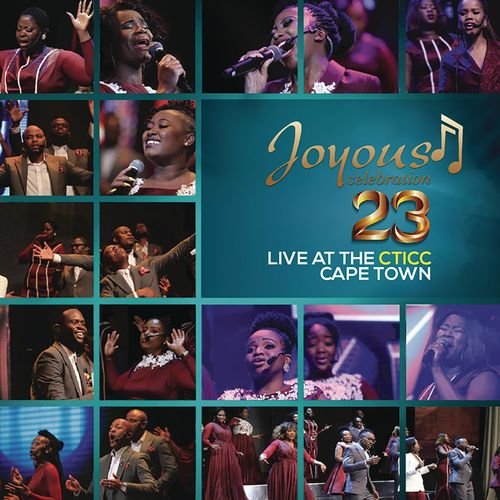 Joyous Celebration 23 (Live At The CTICC Cape Town Live) by Joyous Celebration | Album