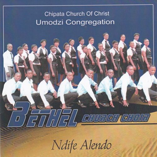 Chipata Church Of Christ Umodzi Congregation Bethel Church Choir