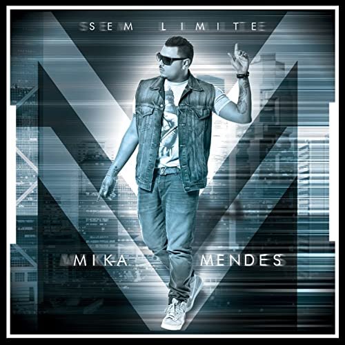 Sem Limite by Mika Mendes | Album