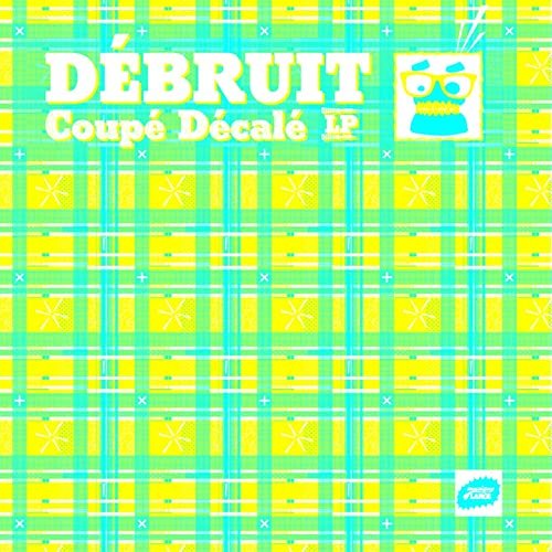 Coupé Décalé (LP) by Débruit & Alsarah