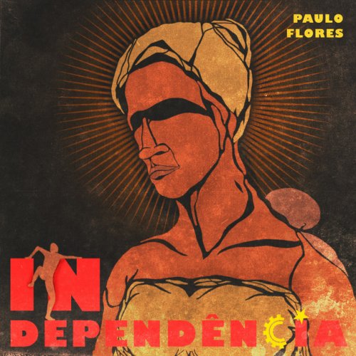 Independência by Paulo Flores | Album