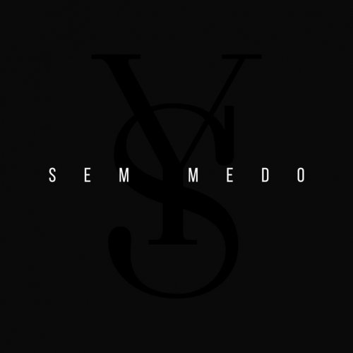 Sem Medo by Yola Semedo | Album