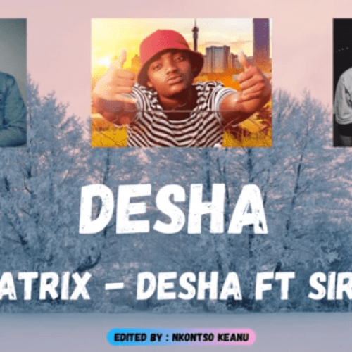 Desha (Ft Sir Trill)