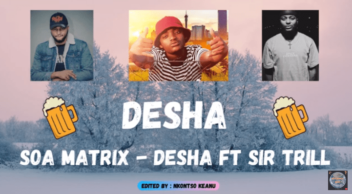 Desha (Ft Sir Trill)