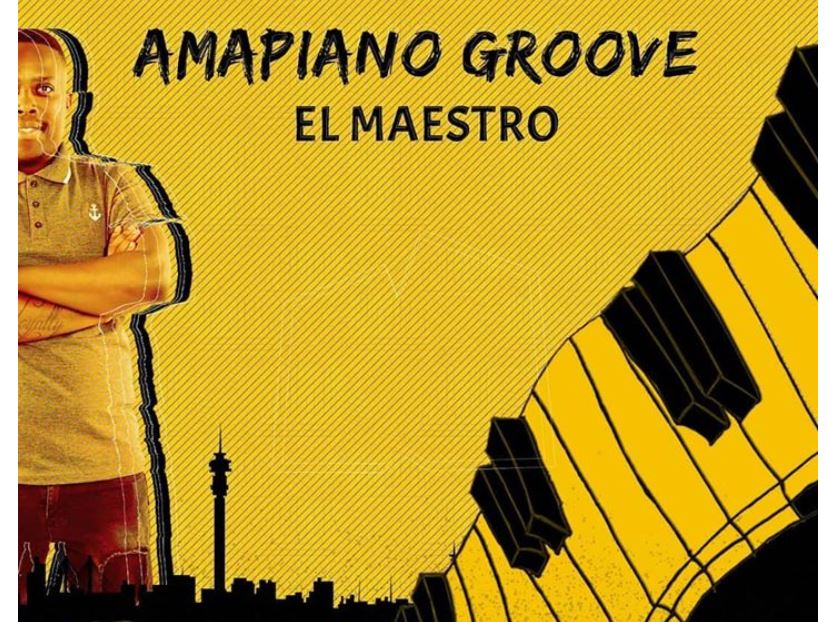 Amapiano Groove by El Maestro | Album