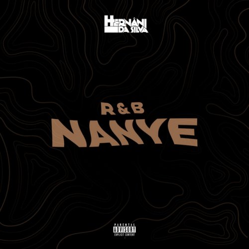 R&B Nanye, Volume 2 - Amor É Sacrifício (Deluxe Edition) EP by Hernani Da Silva | Album