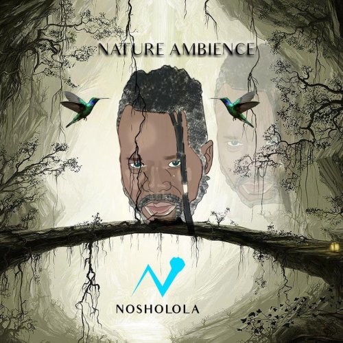 Nature Ambience EP by Nosholola