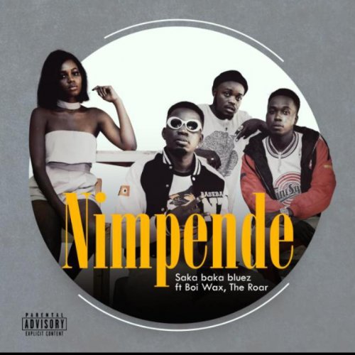 Nimpende (Ft Boi Wax, Saka Baka Bluez)