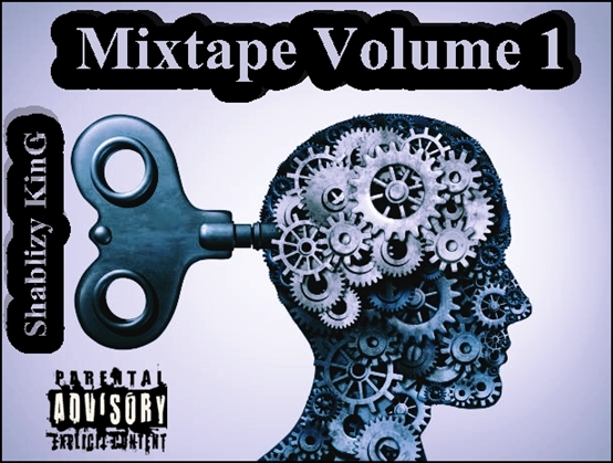 Mixtape Volume 1 by Shablizy King | Album