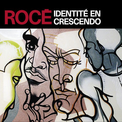 Identité En Crescendo by Rocé