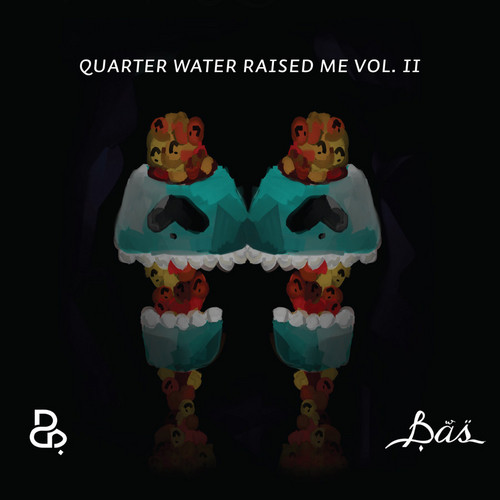 Quarter Water Raised Me Vol II