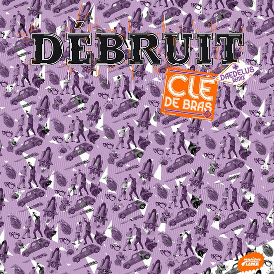 Clé De Bras EP by Débruit & Alsarah | Album