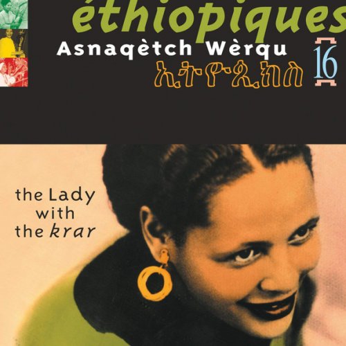 Ethiopiques, Vol 16, The Lady With the Krar by Asnaketch Worku