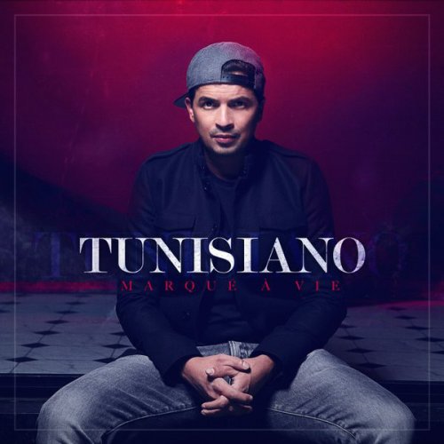 Marqué à Vie by Tunisiano | Album