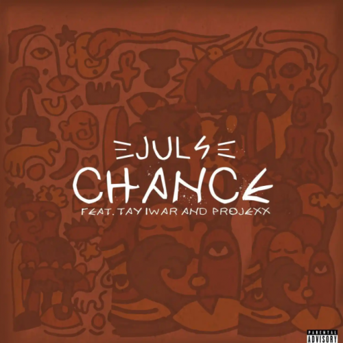 Chance (Ft  Tay Iwar & Projexx)