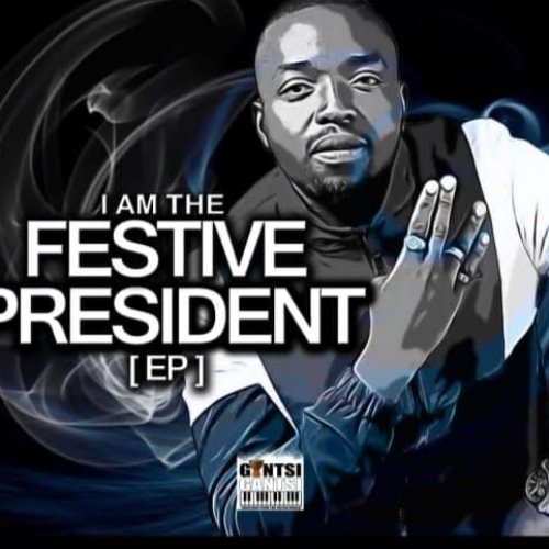 I am the festive president (EP)