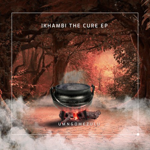 iKhambi The Cure (EP)