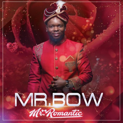 Mr Romantic by Mr Bow | Album