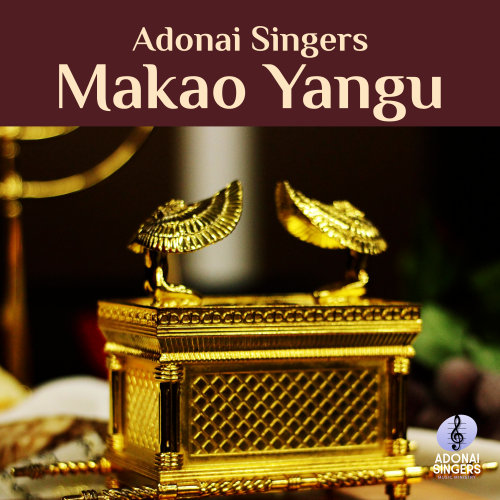 Makao Yangu by Adonai Singers | Album