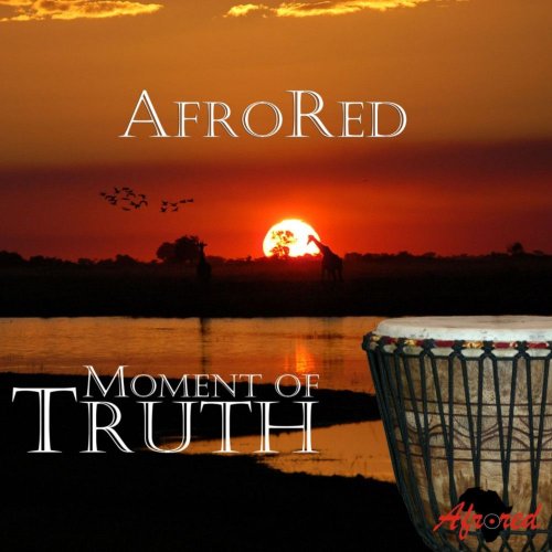 Moment Of Truth by Afro Red