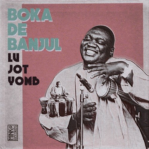 Lu Jot Yomb by Boka de Banjul | Album