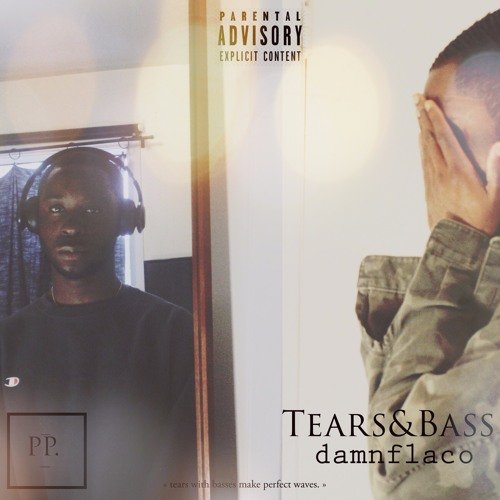 Tears & Bass by Apmflaco