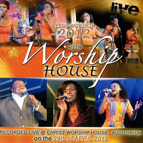 True Worship 2012 by Worship House | Album