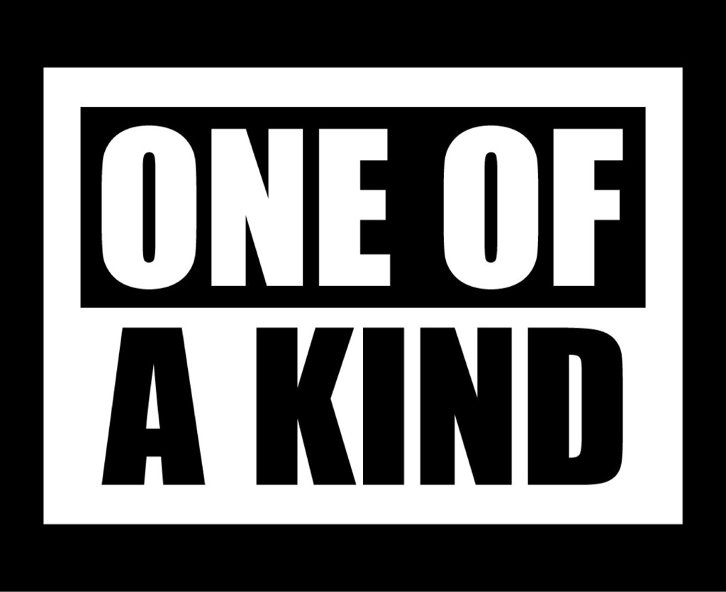 One Of A Kind