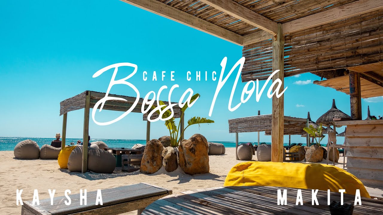 Cafe Chic Bossa Nova by Kaysha | Album