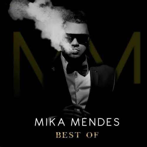 Mika  Mendes Best Of by Mika Mendes