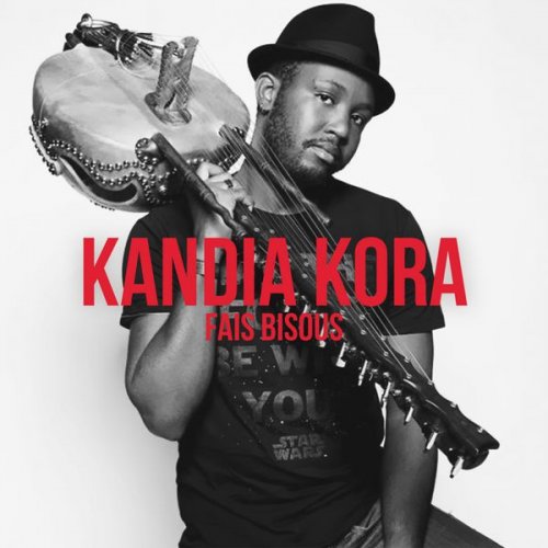 Fais Bisous by Kandia Kora | Album