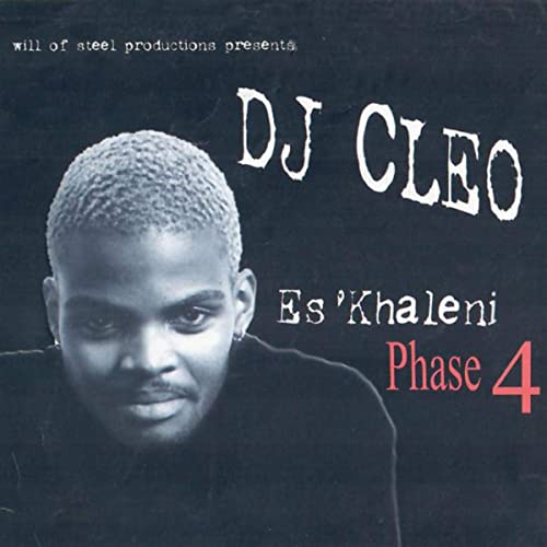 Es'Khaleni Phase 4 by DJ Cleo | Album