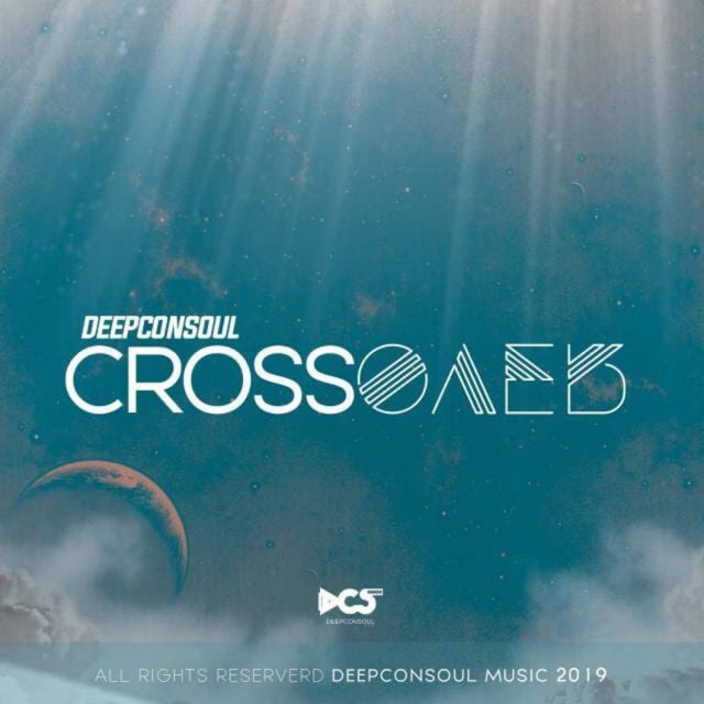 Crossover by Deepconsoul | Album